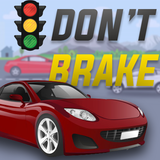 com.SVEGames.DontBrake