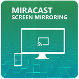 screen.mirroring.assistant.miracast