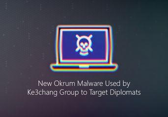 نسخه جدید بدافزار Okrum